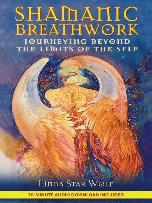 Title details for Shamanic Breathwork by Linda Star Wolf - Available